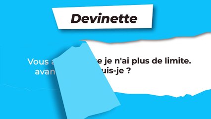 Devinette : Sans limite
