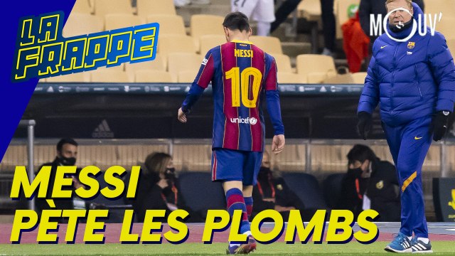 Messi pète les plombs