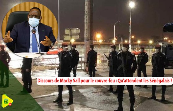 Discours de Macky Sall pour le couvre-feu : Qu'attendent les Sénégalais ?