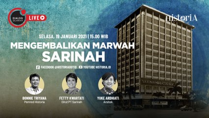 Mengembalikan Marwah Sarinah - Dialog Sejarah | HISTORIA.ID