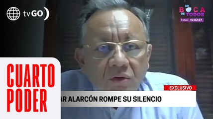 Edgar Alarcón rompe su silencio | Cuarto Poder