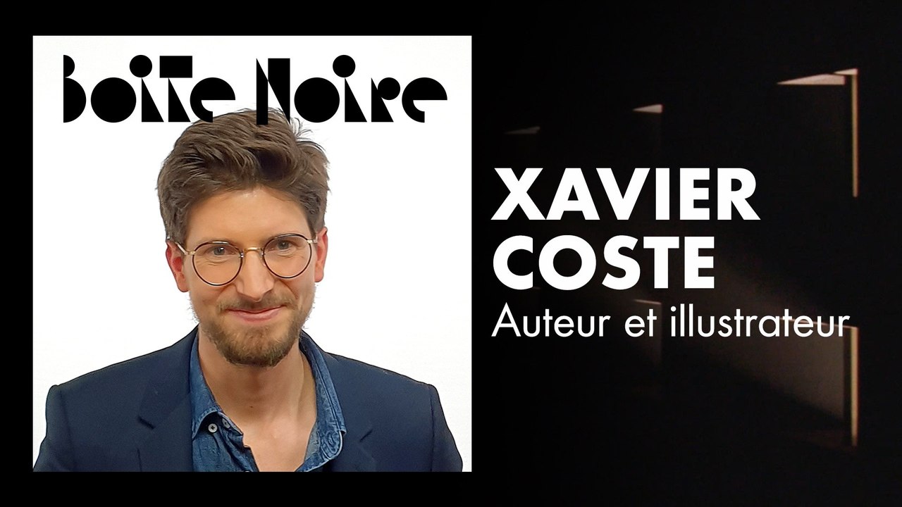 Xavier Coste | Boite Noire