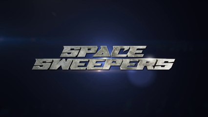 SPACE SWEEPERS (2021) Trailer VOST-ENG - KOREAN