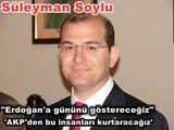Süleyman Soylu : AKP ve Tayyip Erdoğan’a o yerel seçimlerde gününü göstereceğiz.