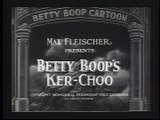 Betty Boop's Ker-Choo (1933)