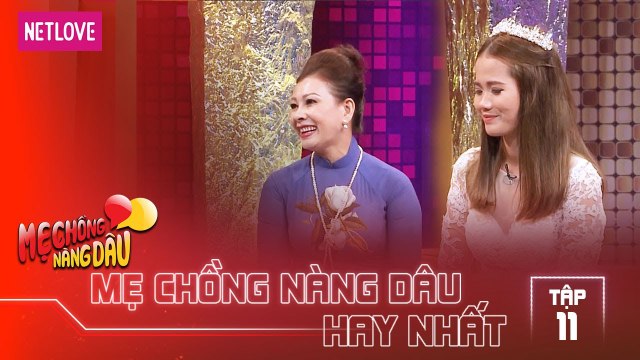 Mẹ Chồng Nàng Dâu Hay Nhất - Tập 11: Con dâu bật khóc vì mẹ chồng xinh đẹp phải chịu bệnh nan y