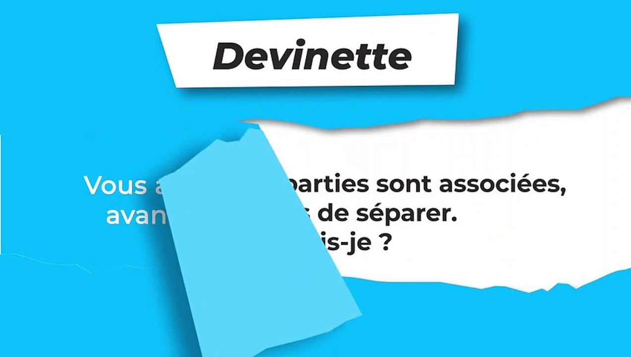 Devinette : Associer pour mieux séparer