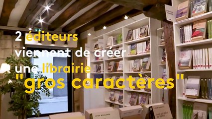 Handicap : une librairie à gros caractères ouverte à Paris