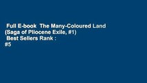 Full E-book  The Many-Coloured Land (Saga of Pliocene Exile, #1)  Best Sellers Rank : #5