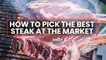 From grain to marble, this is how you shop for the perfect steak