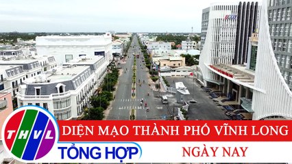 Văn minh đô thị: Diện mạo Thành phố Vĩnh Long ngày nay
