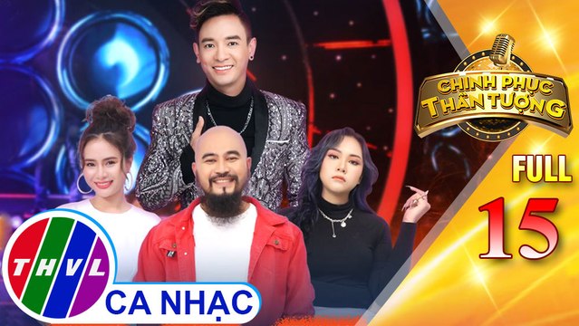 Chinh phục thần tượng - Tập 15 FULL: Giám khảo chủ đề - Ca sĩ Việt Quang