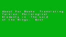About For Books  Translating Tolkien: Philological Elements in -The Lord of the Rings-  Best
