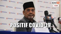 Tajuddin positif Covid-19