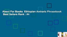 About For Books  Ethiopian Amharic Phrasebook  Best Sellers Rank : #4