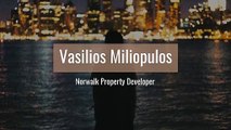 Vasilios Miliopulos _Norwalk Property Developer
