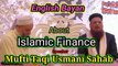 Islamic Finance By Mufti Taqi Usmani  English Bayan