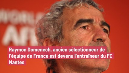Raymond Domenech devient l'entraîneur du FC Nantes