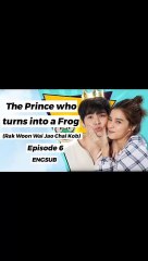 [ENGSUB] The Prince Who Turns Into a Frog (Rak Woon Wai Jao Chai Kob) Episode 6
