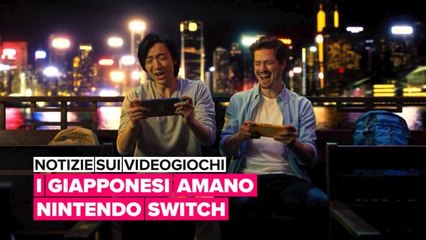 Notizie sui videogiochi: I giapponesi amano Nintendo Switch