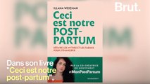 Illana Weizman encourage à partager la réalité que vivent les femmes après un accouchement