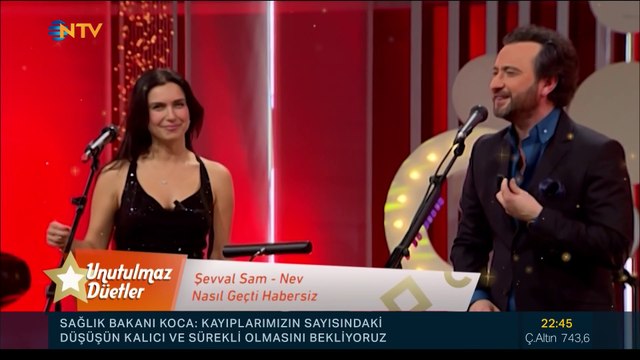 Şevval Sam & Nev _ Nasıl Geçti Habersiz