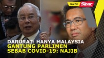 SINAR PM: Darurat: Hanya Malaysia gantung Parlimen sebab Covid-19: Najib