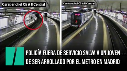 Un policía fuera de servicio salva a un joven de ser arrollado por el metro en Madrid