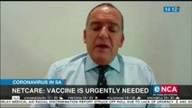 Netcare says vaccine is urgently needed