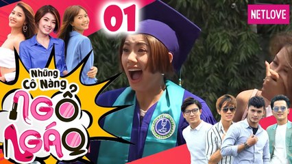 Những Cô Nàng Ngổ Ngáo - Tập 01| Phim Hài Hay Nhất