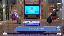 بيت دعاء | علاج فتور القلب مع الشيخ أحمد المالكي