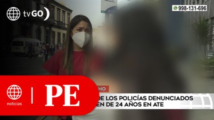 Capturan a uno de los policías denunciados por ultrajar a joven de 24 años en Ate | Primera Edición