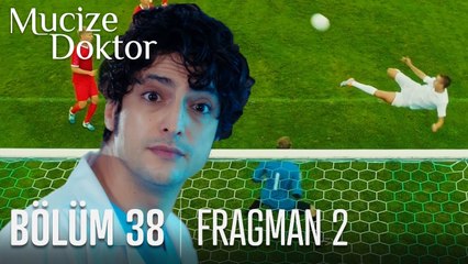 Mucize Doktor 38. Bölüm 2. Fragmanı