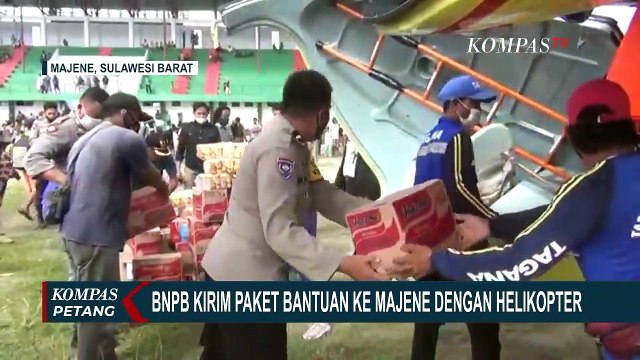 Distribusi Bantuan Korban Gempa Mamuju dan Majene Terhambat Akibat Medan Sulit dan Cuaca Buruk
