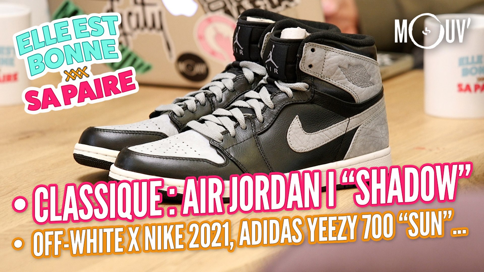 Air Jordan I "Shadow", Off-White x Nike 2021, Adidas Yeezy Bosst 700  "Sun"... - Vidéo Dailymotion