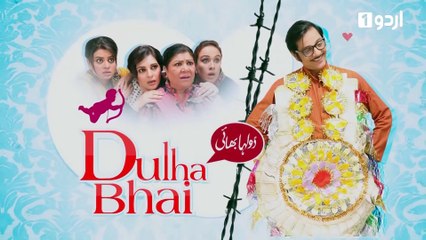 Dulha Bhai | Episode 38 | Comedy Play | Nabeel | Sophia Ahmed | Benita David | Urdu1 TV Dramas
