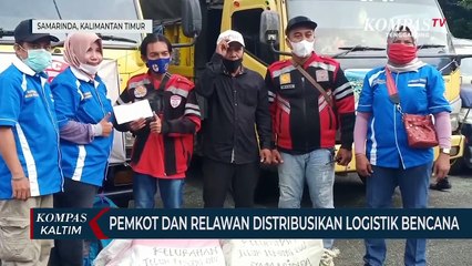 Pemkot Samarinda Dan Relawan Distribusikan Logistik Bencana