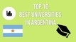 TOP 10 BEST UNIVERSITITES IN ARGENTINA / TOP 10 MEJORES UNIVERSIDADES DE ARGENTINA