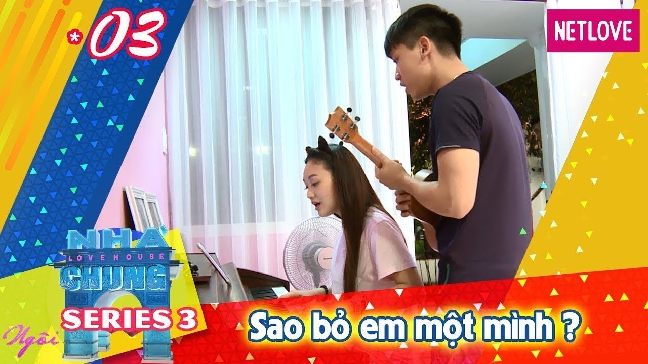 Ngôi Nhà Chung | Love House - Mùa 3 - Tập 03