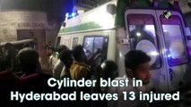 Cylinder blast in Hyderabad leaves 13 injured