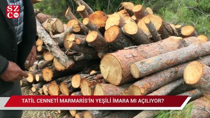 Tatil cenneti Marmaris’in yeşili imara mı açılıyor?