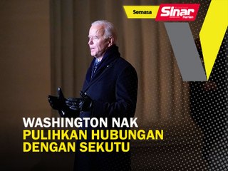 Washington nak pulihkan hubungan dengan sekutu