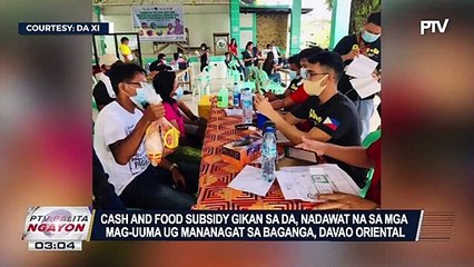 #PTVBalitaNgayon | Cash and food subsidy gikan sa DA, nadawat na sa mga mag-uuma ug mananagat sa Baganga, Davao Oriental
