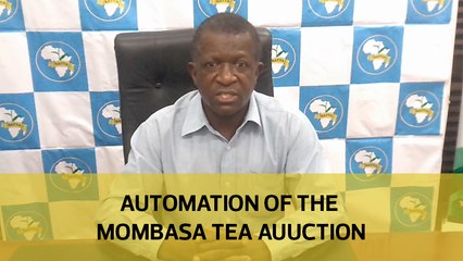 Automation of the Mombasa tea auction