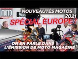 Nouveautés motos 2021 - On en parle dans L'Emission n°5 de Moto Magazine