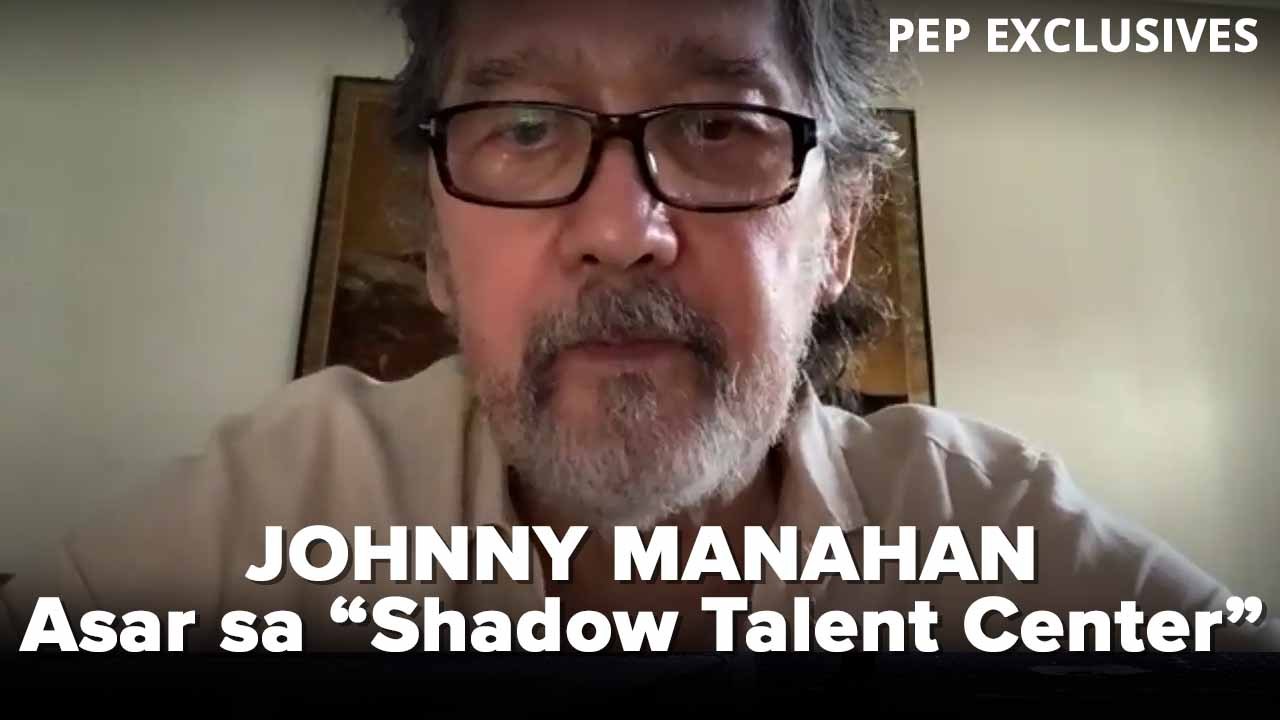 Johnny Manahan on "shadow talent center" taking over Star Magic's job: "It's a big, big crime!"
