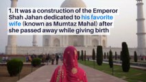 8 interesting facts about the Taj Mahal