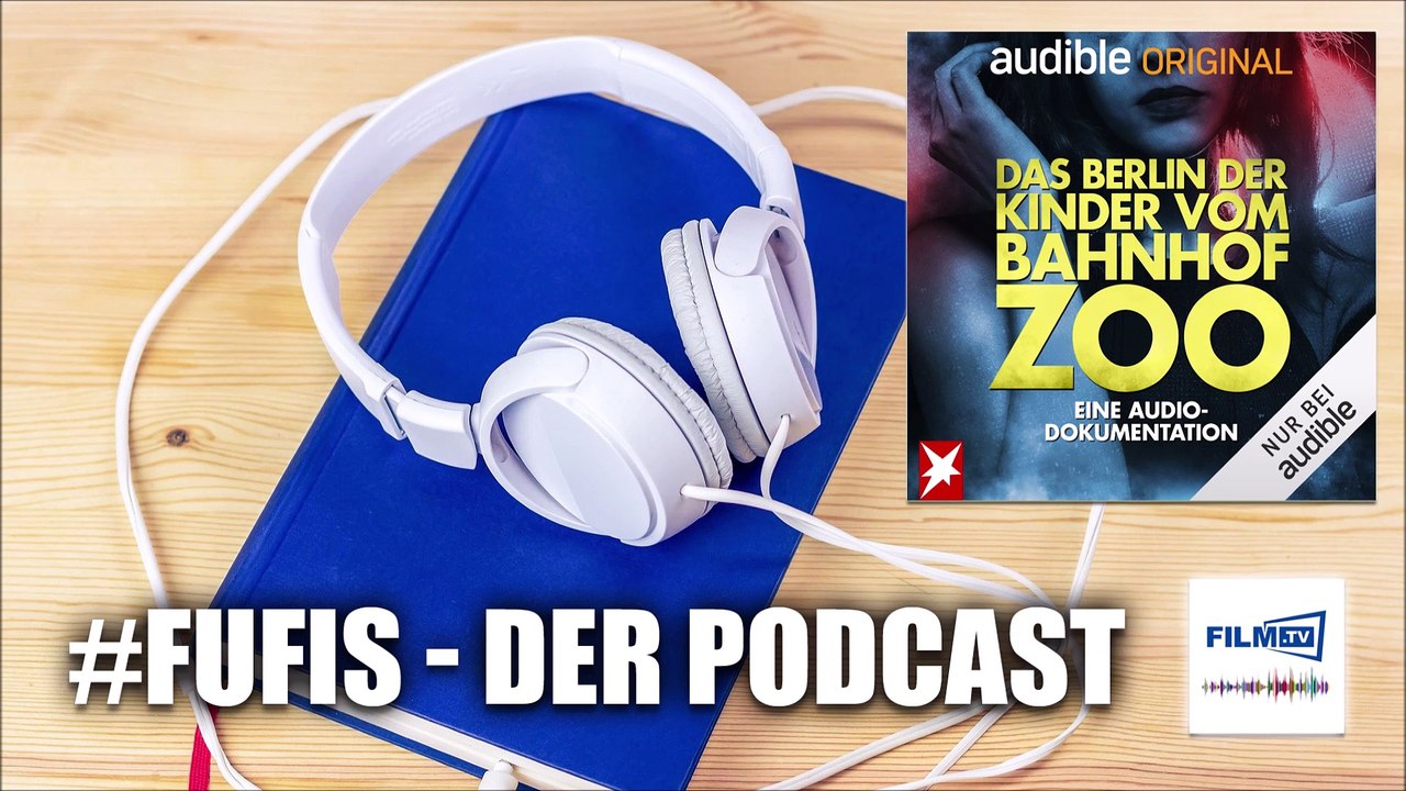 Audio-Doku: Das Berlin der Kinder vom Bahnhof Zoo // FUFIS