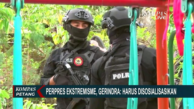 Agar Perpres Ekstremisme Tidak Timbulkan Multitafsir, Pemerintah Harus Sosialisasi Terlebih Dahulu