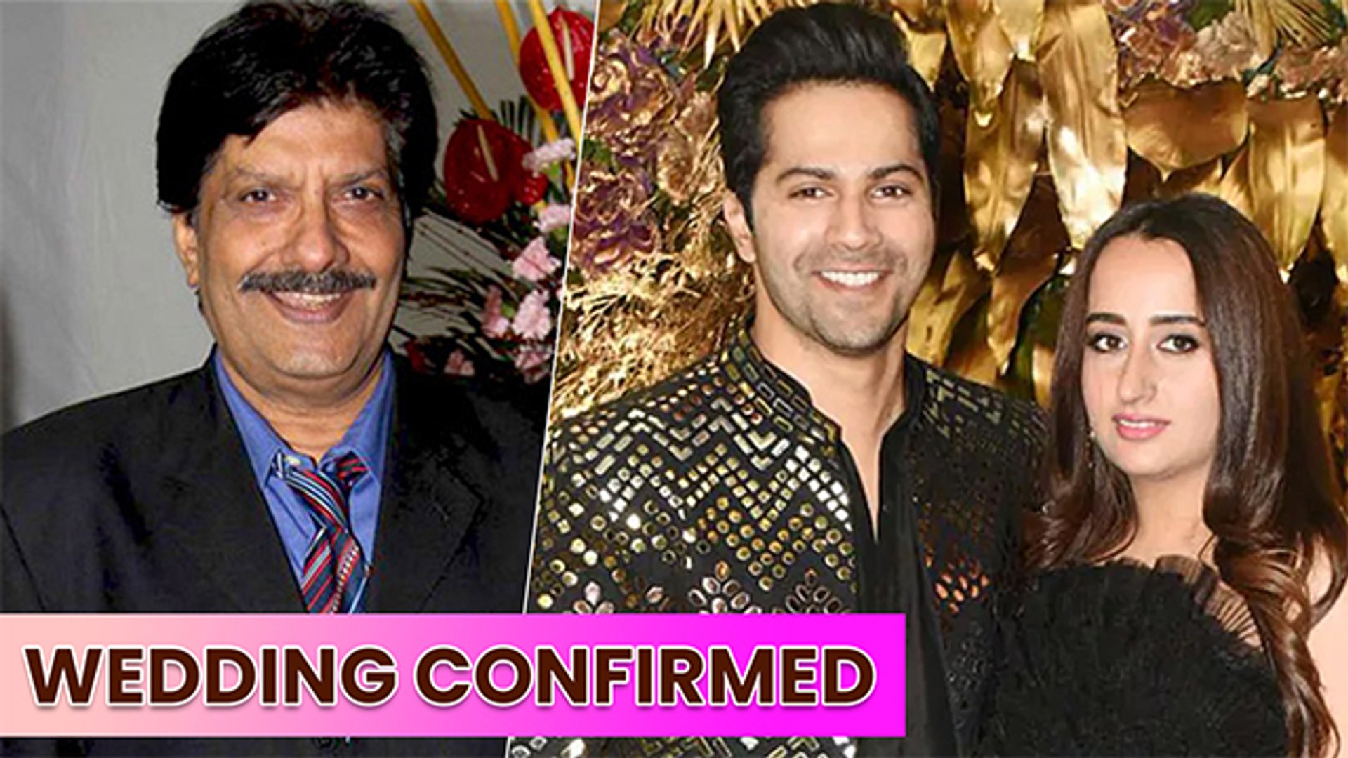 ⁣Varun Dhawan's Uncle CONFIRMS The Actor's Wedding Date